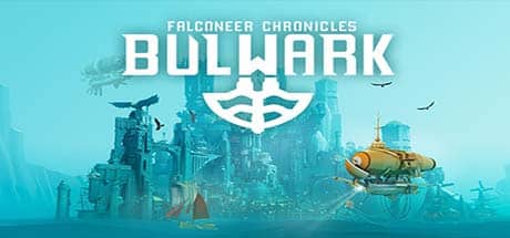 Bulwark Falconeer Chronicles Version Complète pour PC
